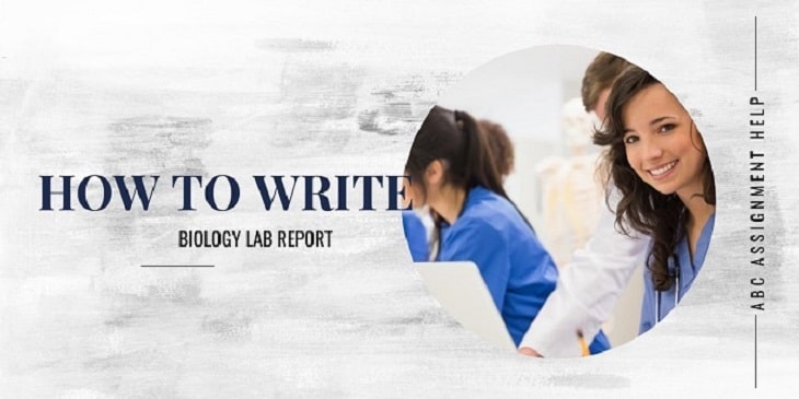 How to Write a Biology Lab Report